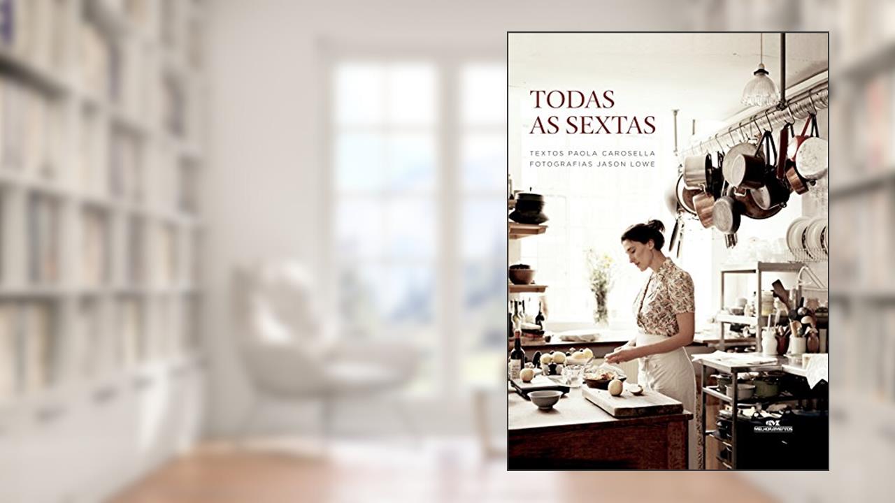 Capa de Todas as sextas, do autor Paola Carosella