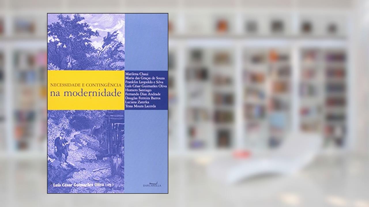 Capa de Necessidade E Contigência Na Modernidade, do autor Marilena Chaui