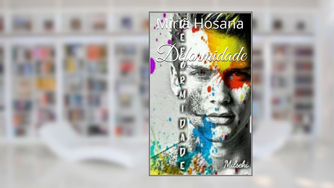 Capa de Deformidade, do autor Milseki H
