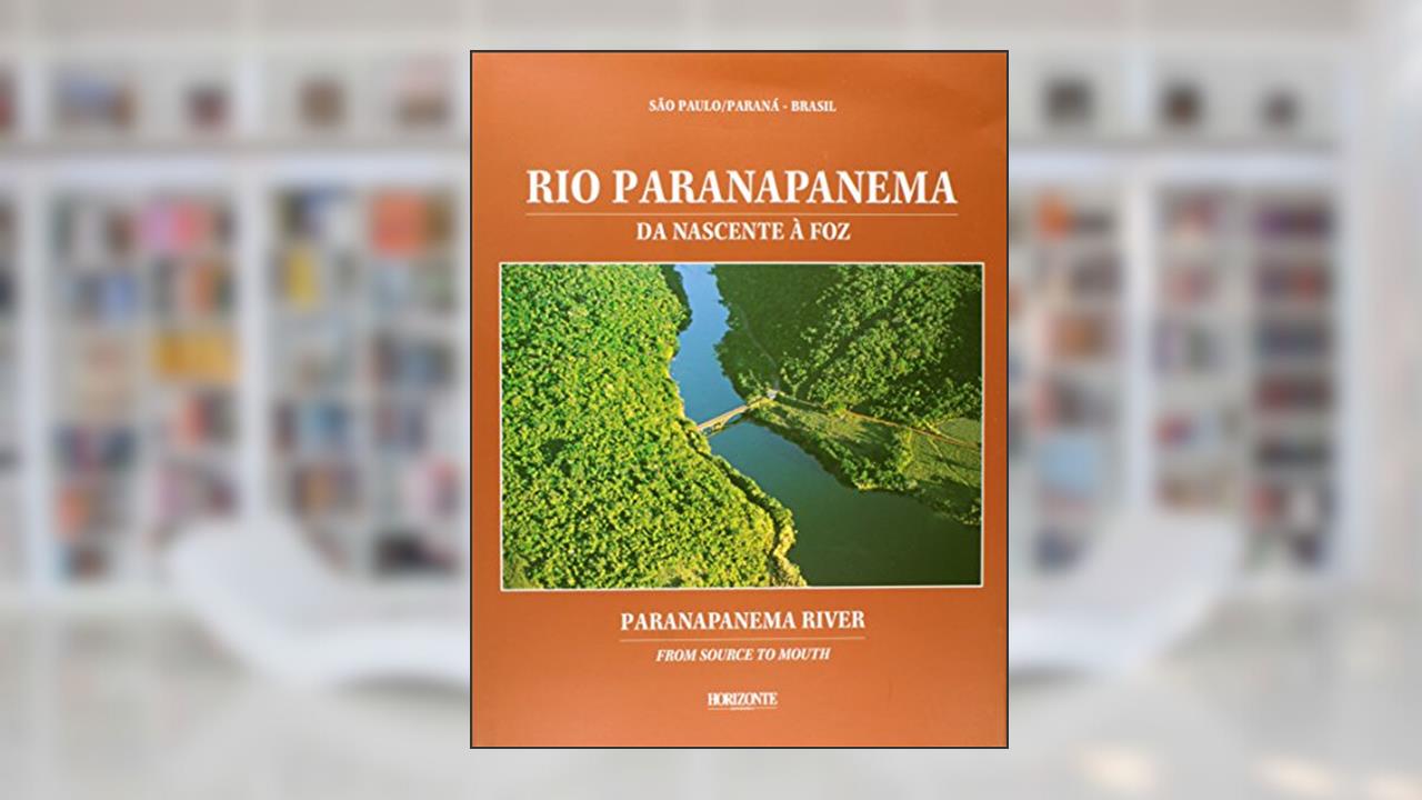 Capa de Rio Parapanema Da Nascente A Foz, do autor Paulo Zocchi
