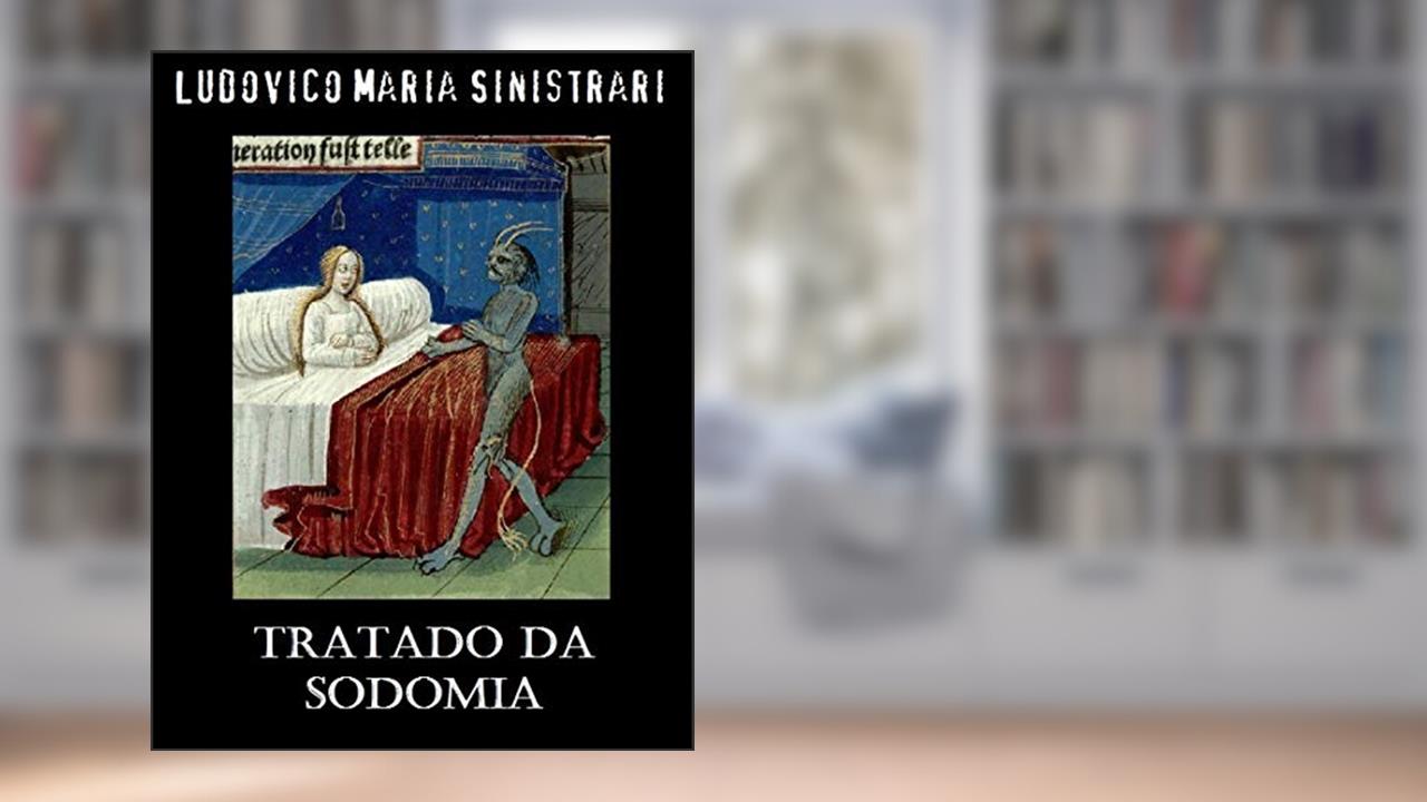 Capa de Tratado da Sodomia, do autor Ludovico Maria Sinistrari