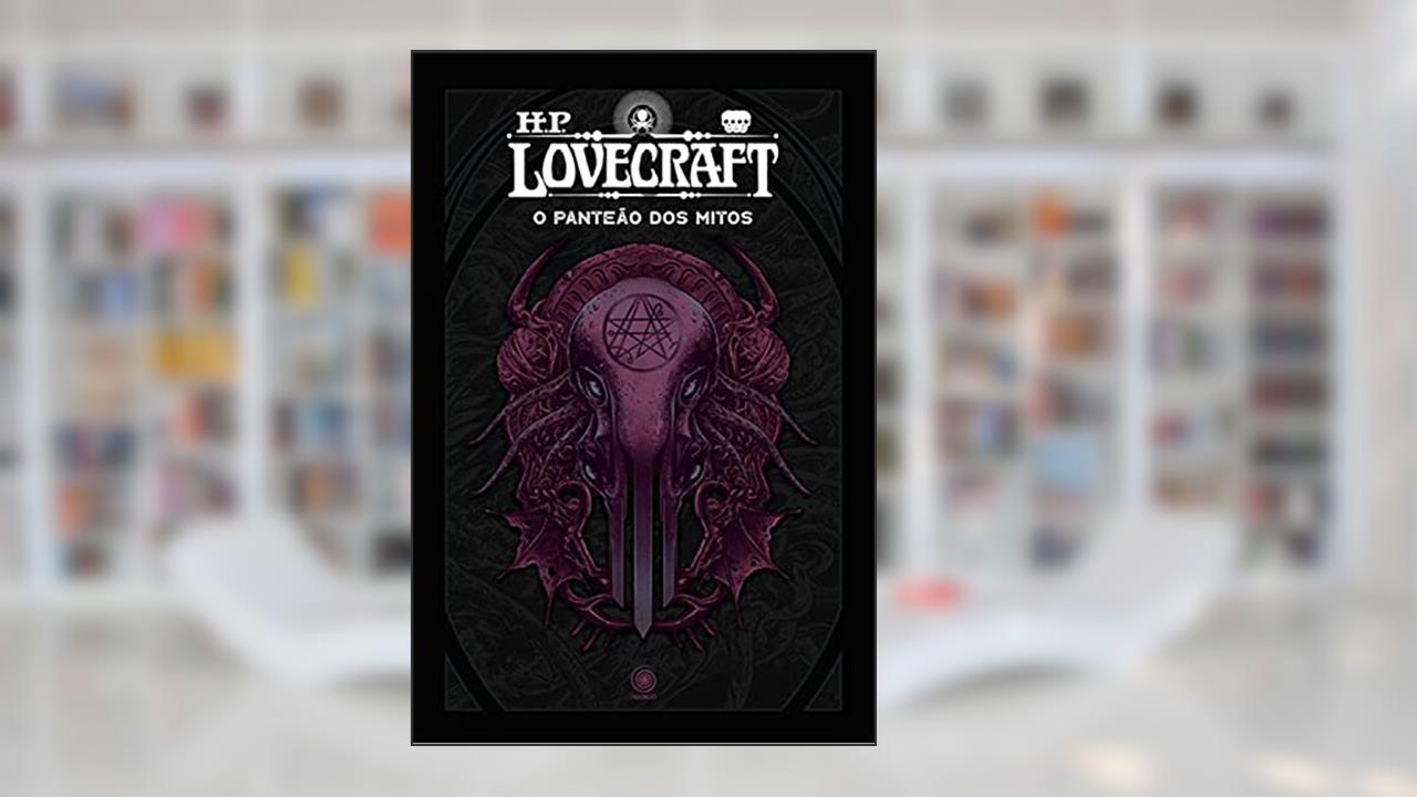 Box - H. P. Lovecraft - O Panteão dos Mitos, do autor H. P. Lovecraft