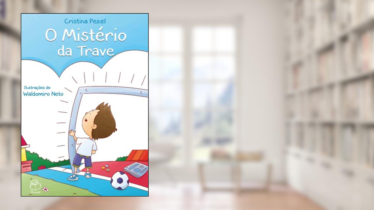 Capa de O mistério da trave, do autor Cristina Pezel