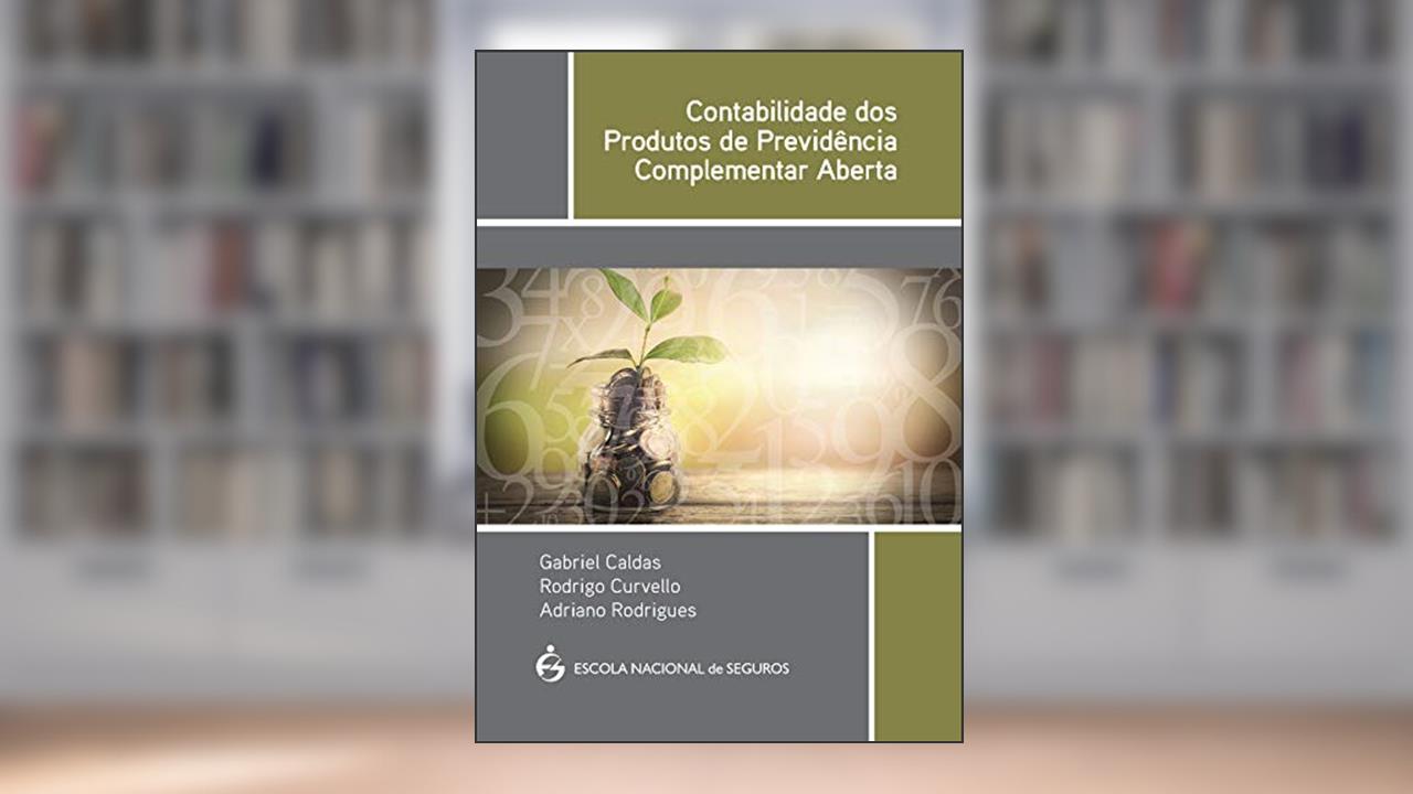 Capa de Contabilidade dos produtos de previdência complementar aberta, do autor Gabriel Caldas