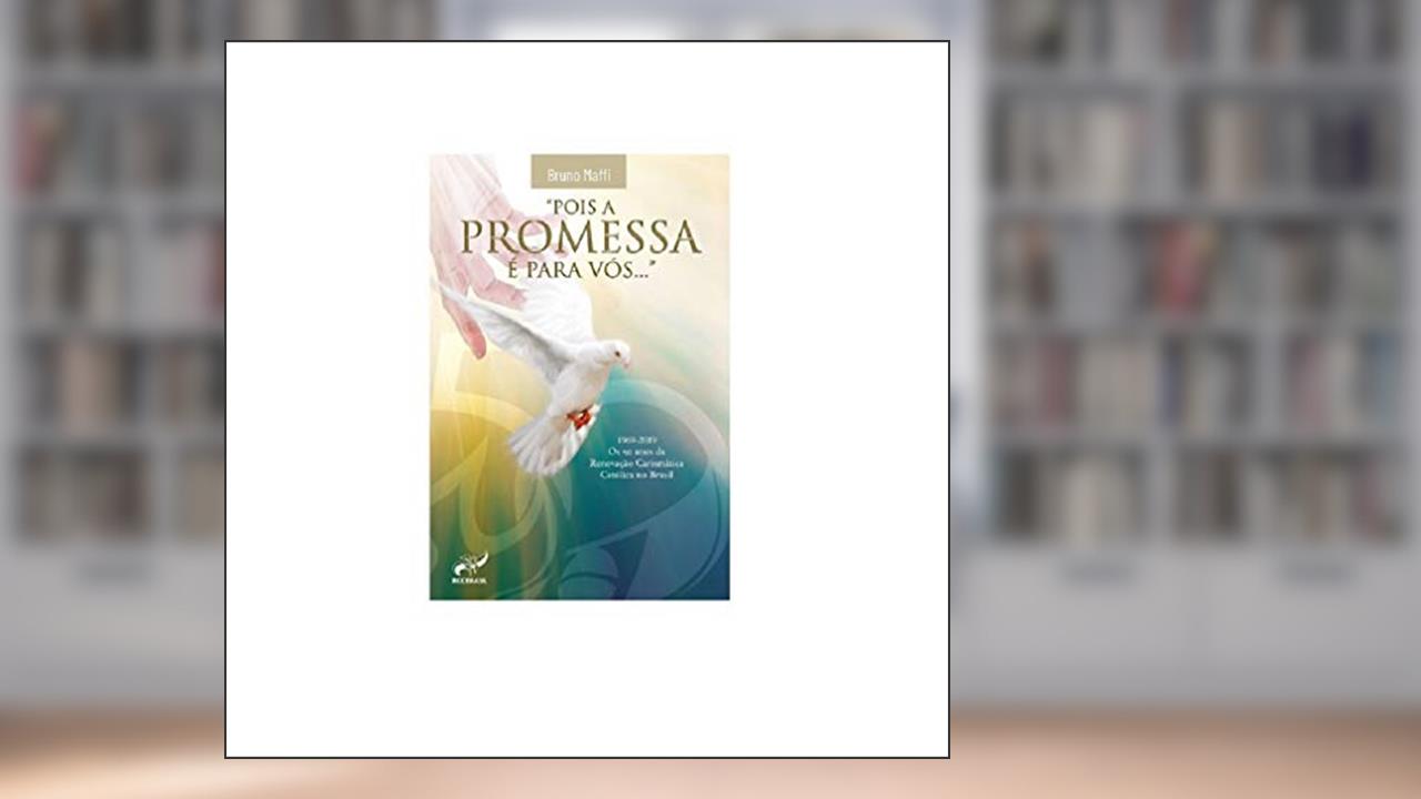 Capa de Pois a Promessa É Para Vós, do autor Bruno Maffi