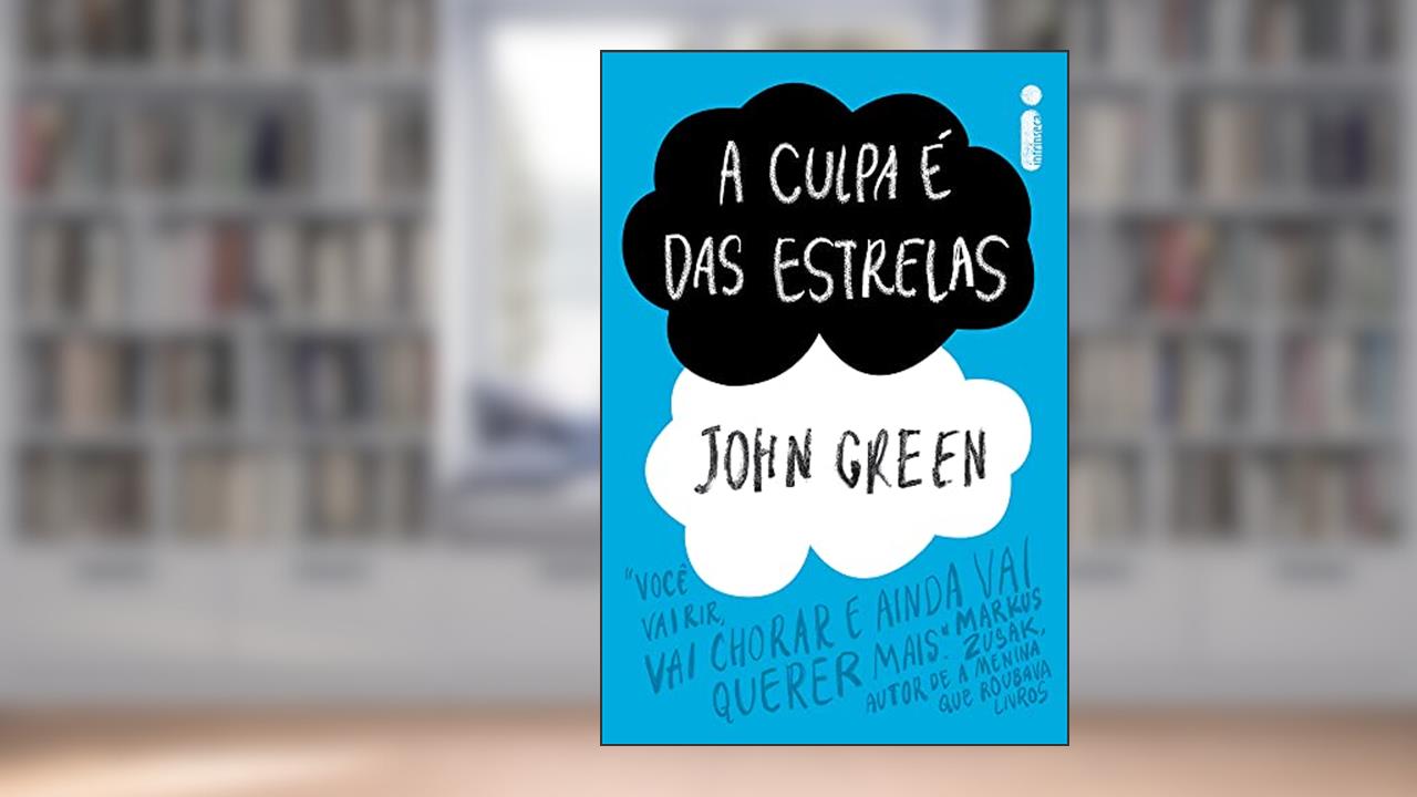 Capa de A culpa é das estrelas, do autor John Green