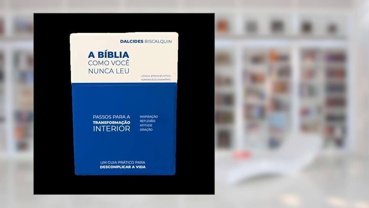Capa de A BÍBLIA COMO VOCÊ NUNCA LEU VOL 1, do autor DALCIDES BISCALQUIN