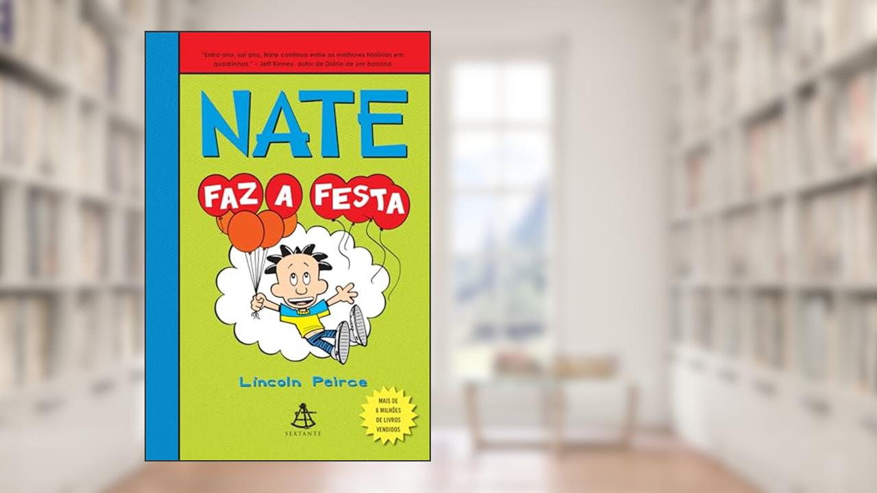 Capa de Nate faz a festa, do autor Lincoln Peirce