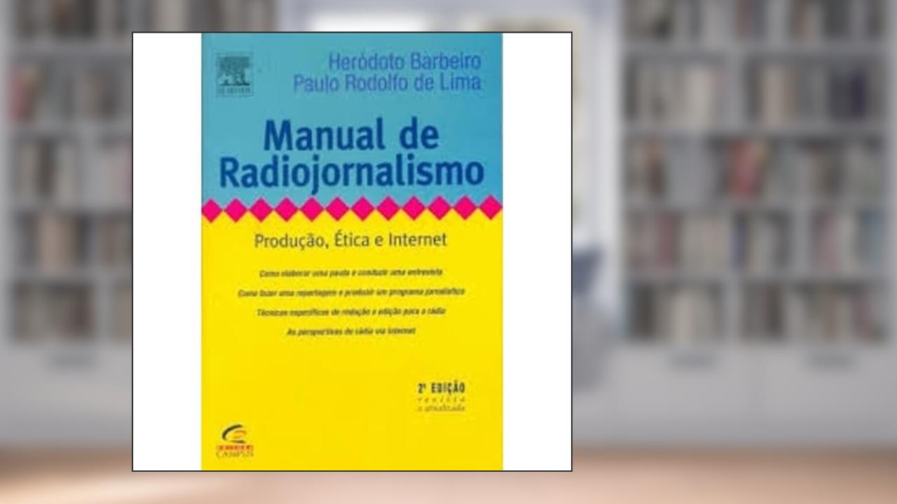 Capa de Manual de radiojornalismo, do autor Herodoto Barbeiro; Paulo Rodolfo de Lima