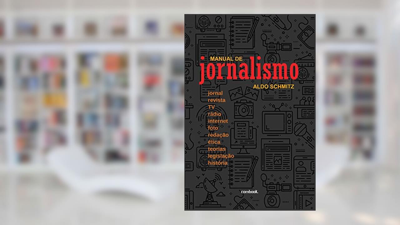 Capa de Manual de jornalismo, do autor Aldo Schmitz