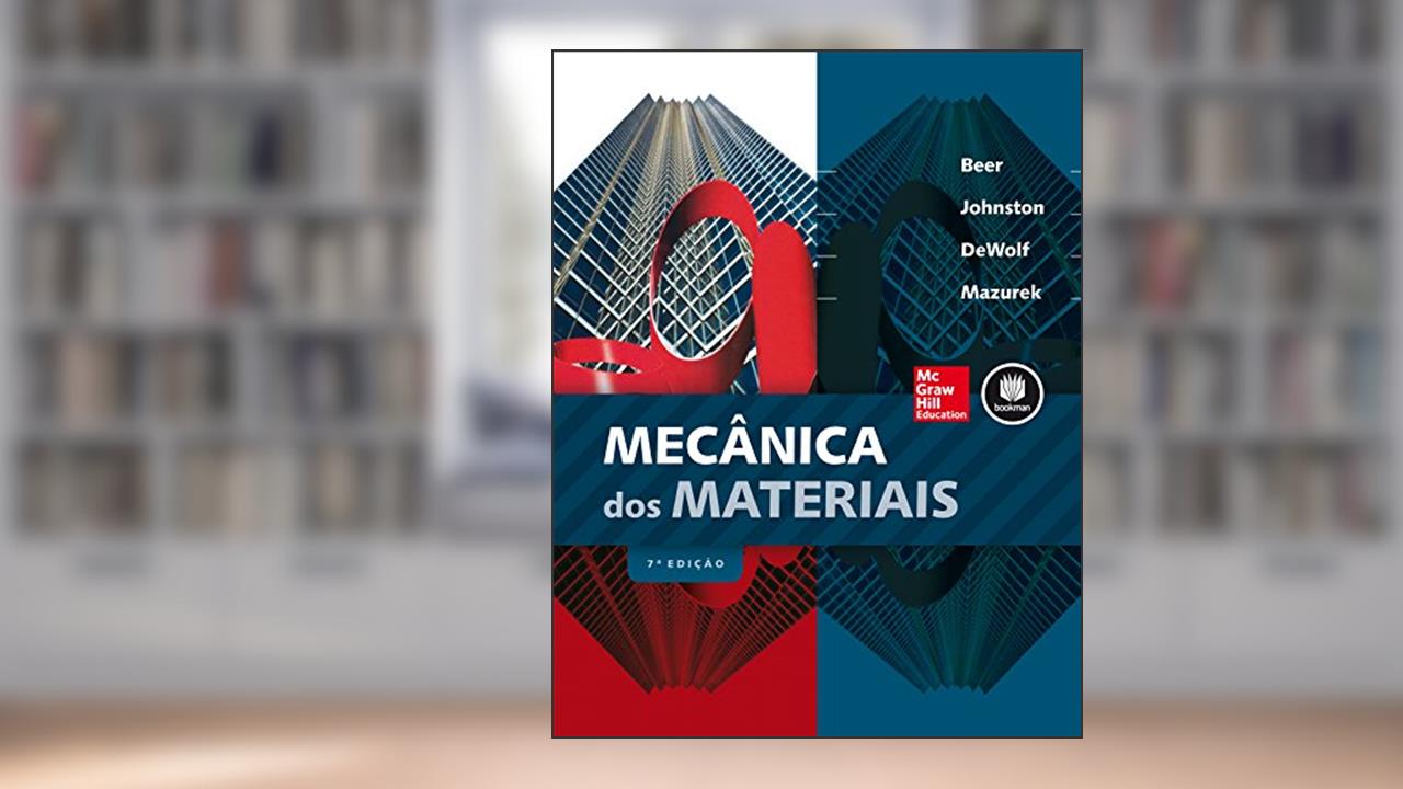 Capa de Mecânica dos Materiais, do autor Ferdinand P. Beer; E. Russell Johnston  Jr.; John T. Dewolf; David F. Mazurek