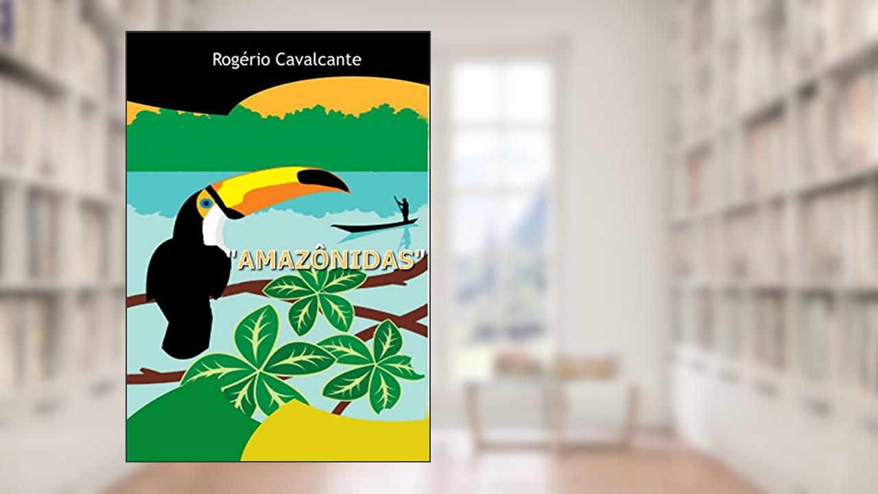 Capa de Amazônidas, do autor Rogério Cavalcante