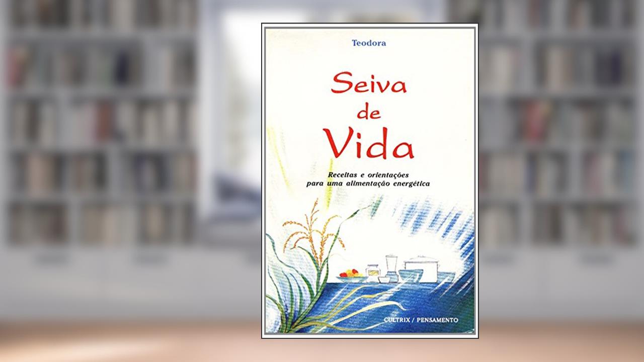 Capa de Seiva Da Vida, do autor Teodora