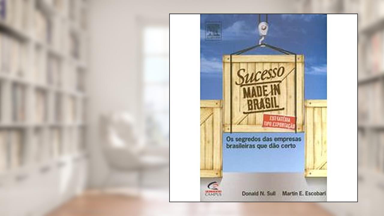 Capa de Sucesso Made In Brasil, do autor Donal N Sull Martin e Escobari