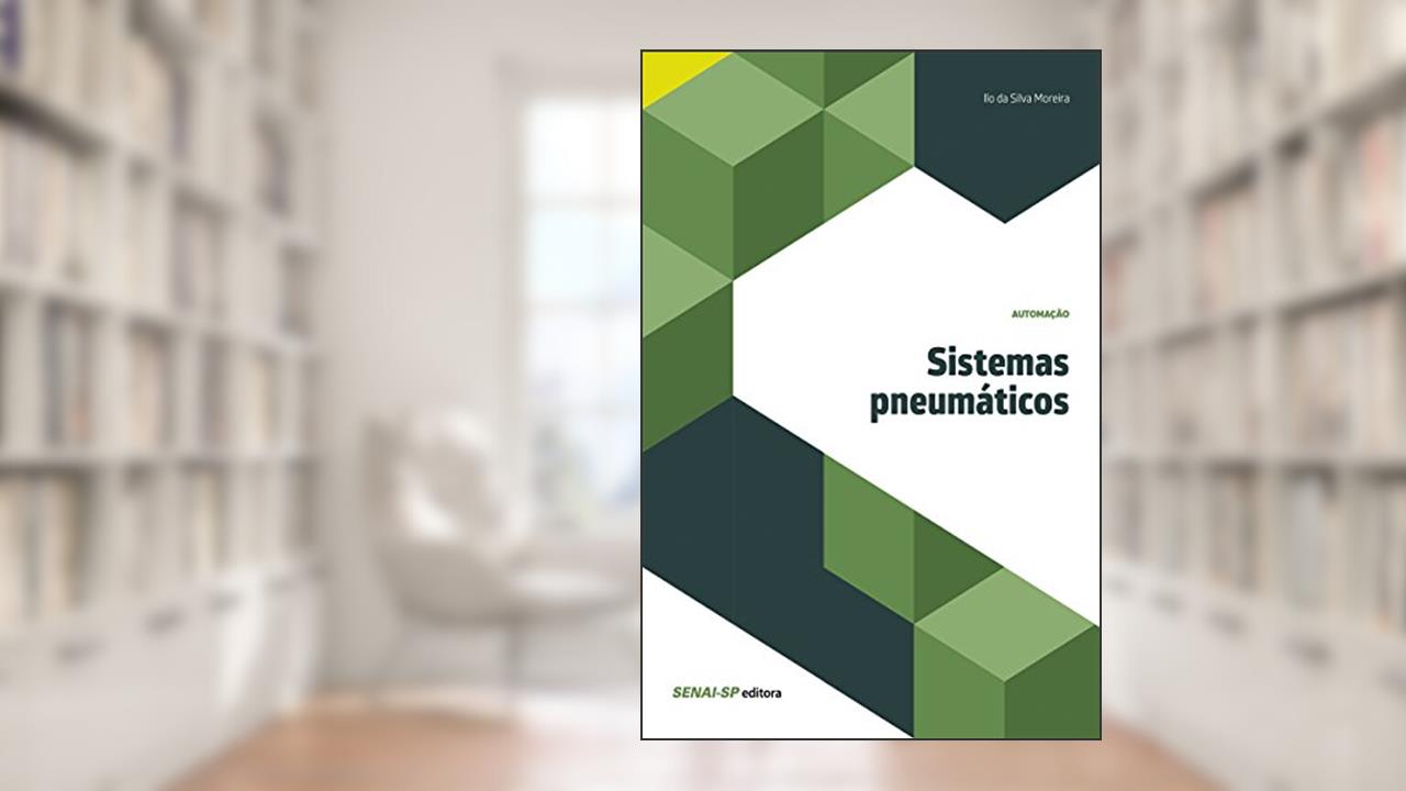 Capa de Sistemas pneumáticos (Automação), do autor Ilo da Silva Moreira