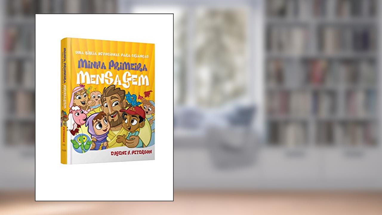 Capa de Minha Primeira Mensagem, do autor Eugene H. Peterson