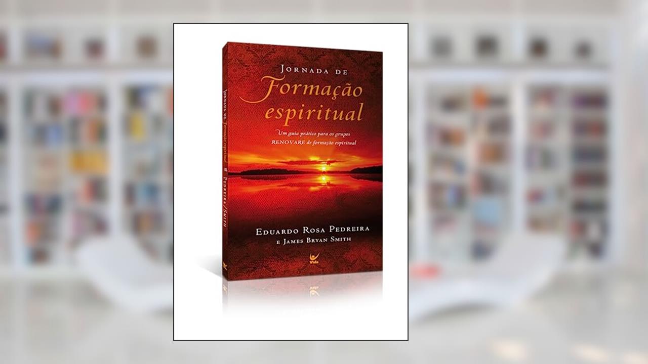 Capa de Jornada de Formação Espiritual, do autor Eduardo Rosa Pedreira; James Bryan Smith