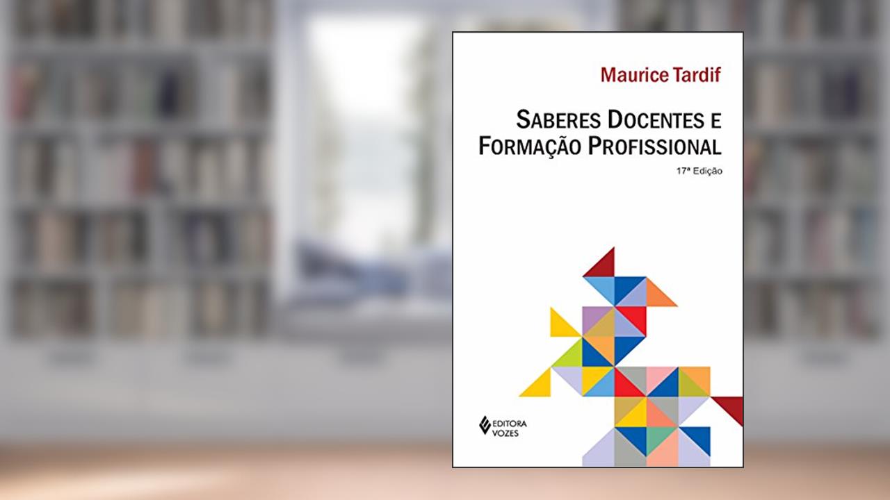 Capa de Saberes docentes e formação profissional, do autor Maurice Tardif