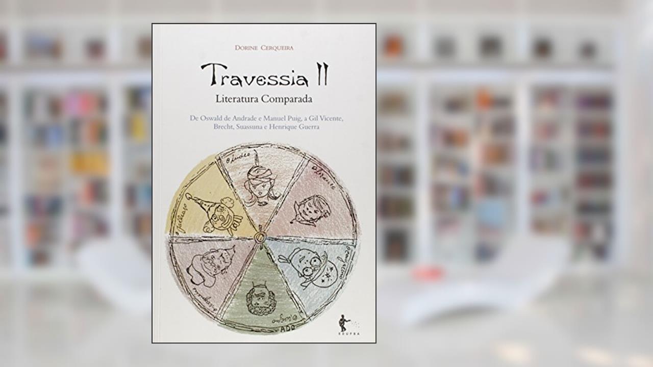 Capa de Travessia 2. Literatura Comparada, do autor Dorine Cerqueira