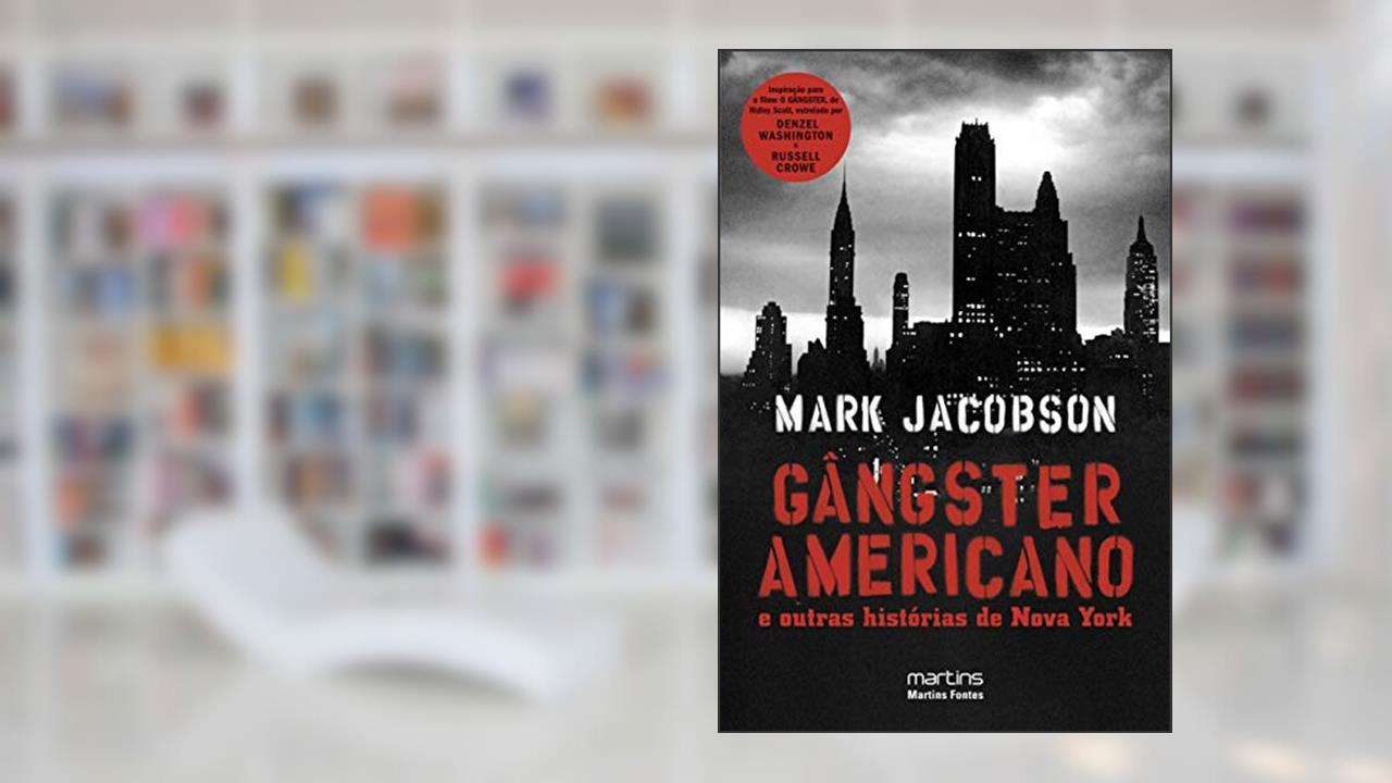 Capa de Gângster americano e outras histórias de Nova York, do autor Mark Jacobson