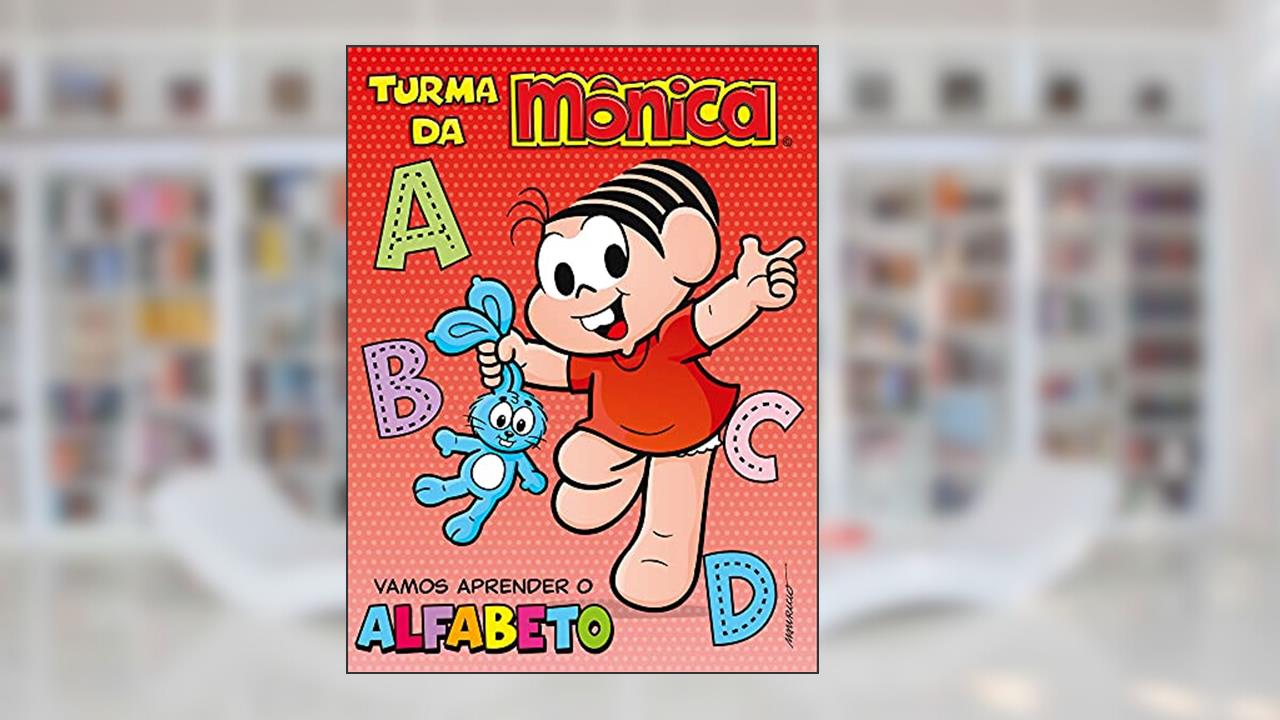 Capa de Turma da Mônica - Vamos aprender o alfabeto, de Ciranda Cultural