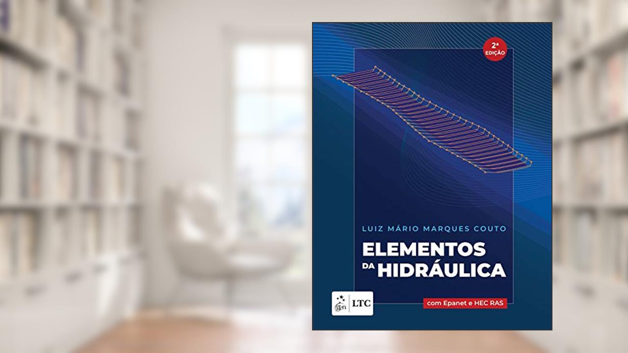 Capa de Elementos da Hidráulica - Com Epanet e HEC RAS, do autor Luiz Mário Luiz Mário Couto