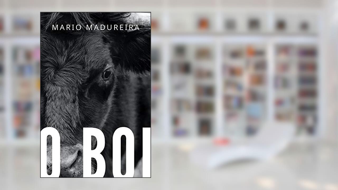 Capa de O Boi: Um ritual de ressurreição, do autor Mario Madureira