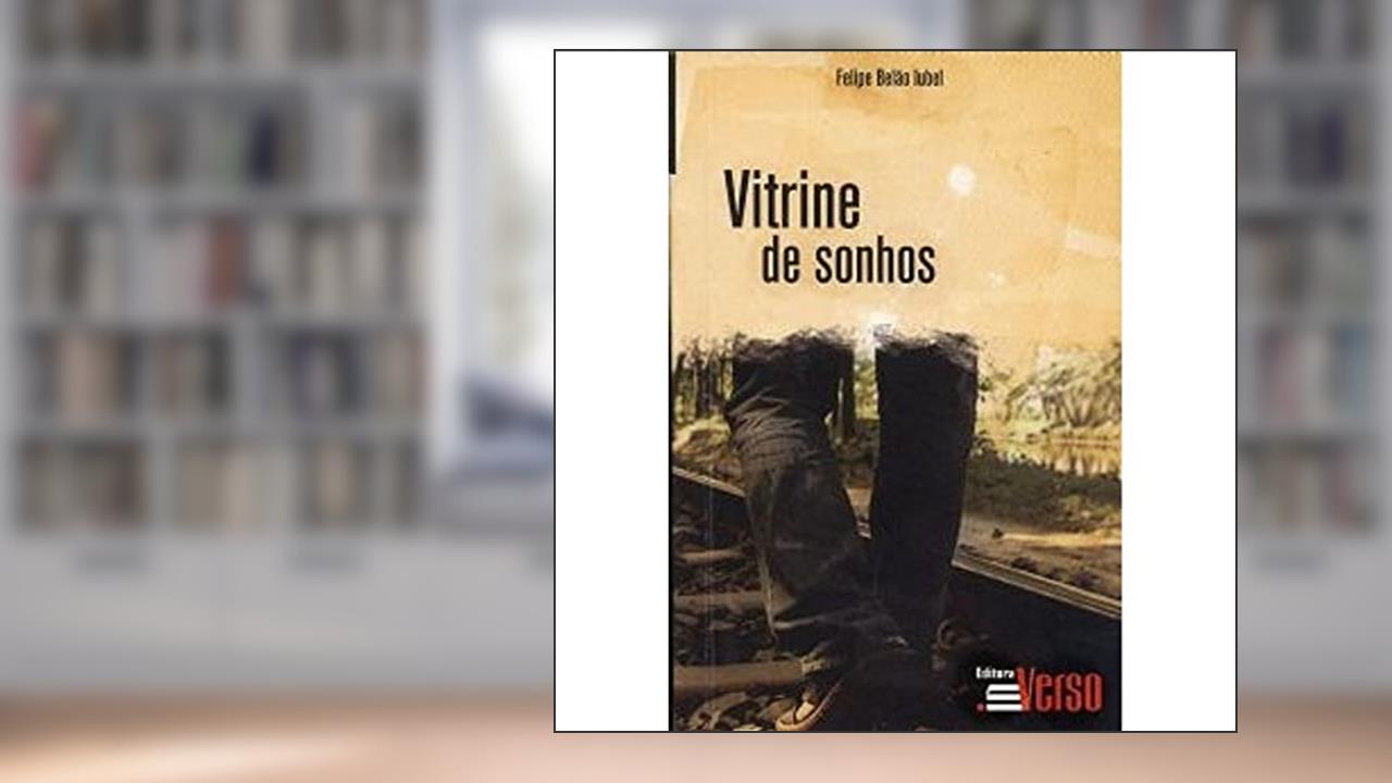 Capa de Vitrine de Sonhos, do autor Felipe Belão