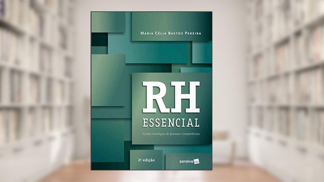 Capa de RH Essencial - 2ª Edição 2020, do autor Maria Célia Bastos Pereira