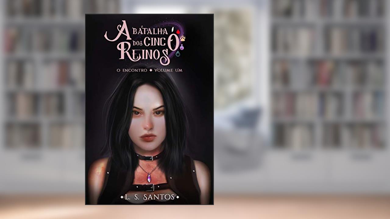 Capa de O encontro (A batalha dos cinco reinos Livro 1), do autor L. S. Santos