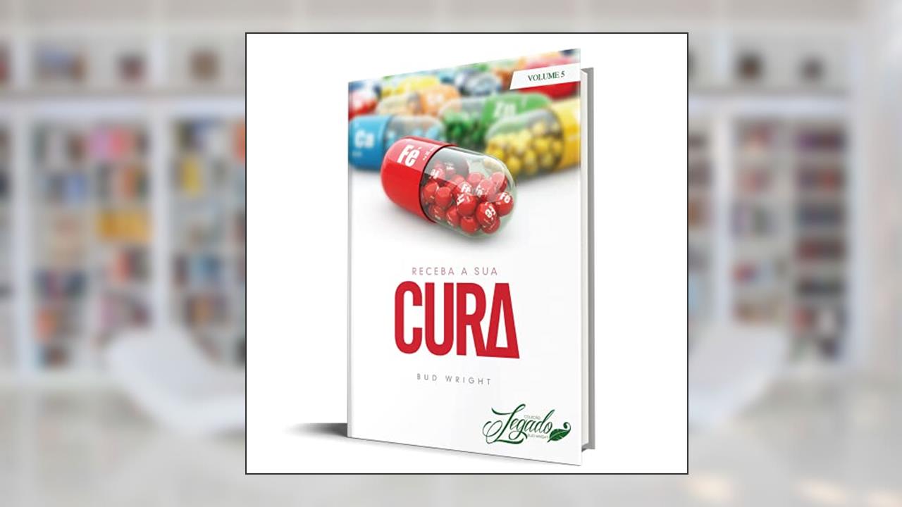 Capa de Receba a Sua Cura Volume 5, do autor Bud Wright
