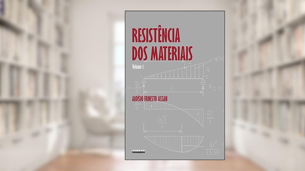 Capa de Resistência dos materiais - vol. 1: Volume 1, do autor Aloisio Ernesto Assan