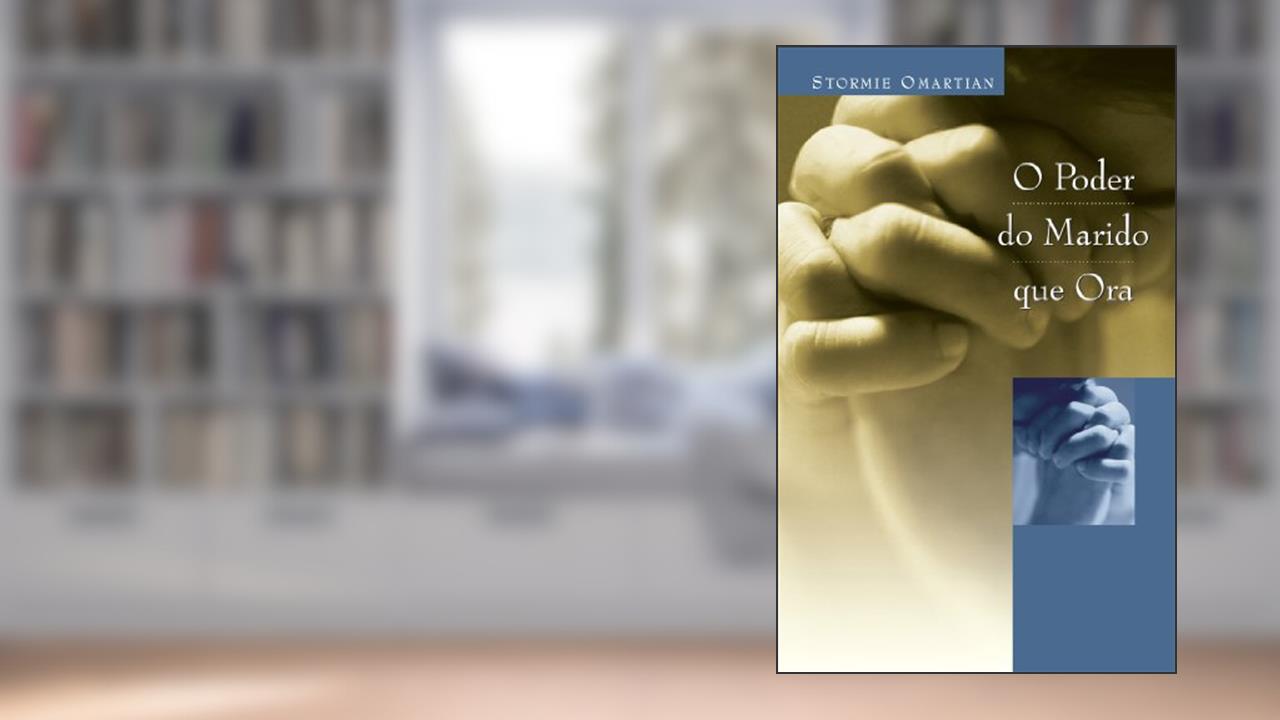 Capa de O poder do marido que ora, do autor Stormie Omartian