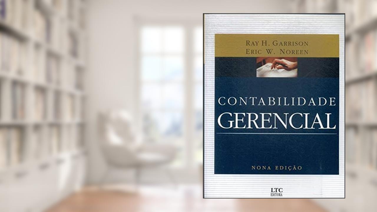 Capa de Contabilidade Gerencial, do autor Ray H. Garrison E Eric W. Noreen