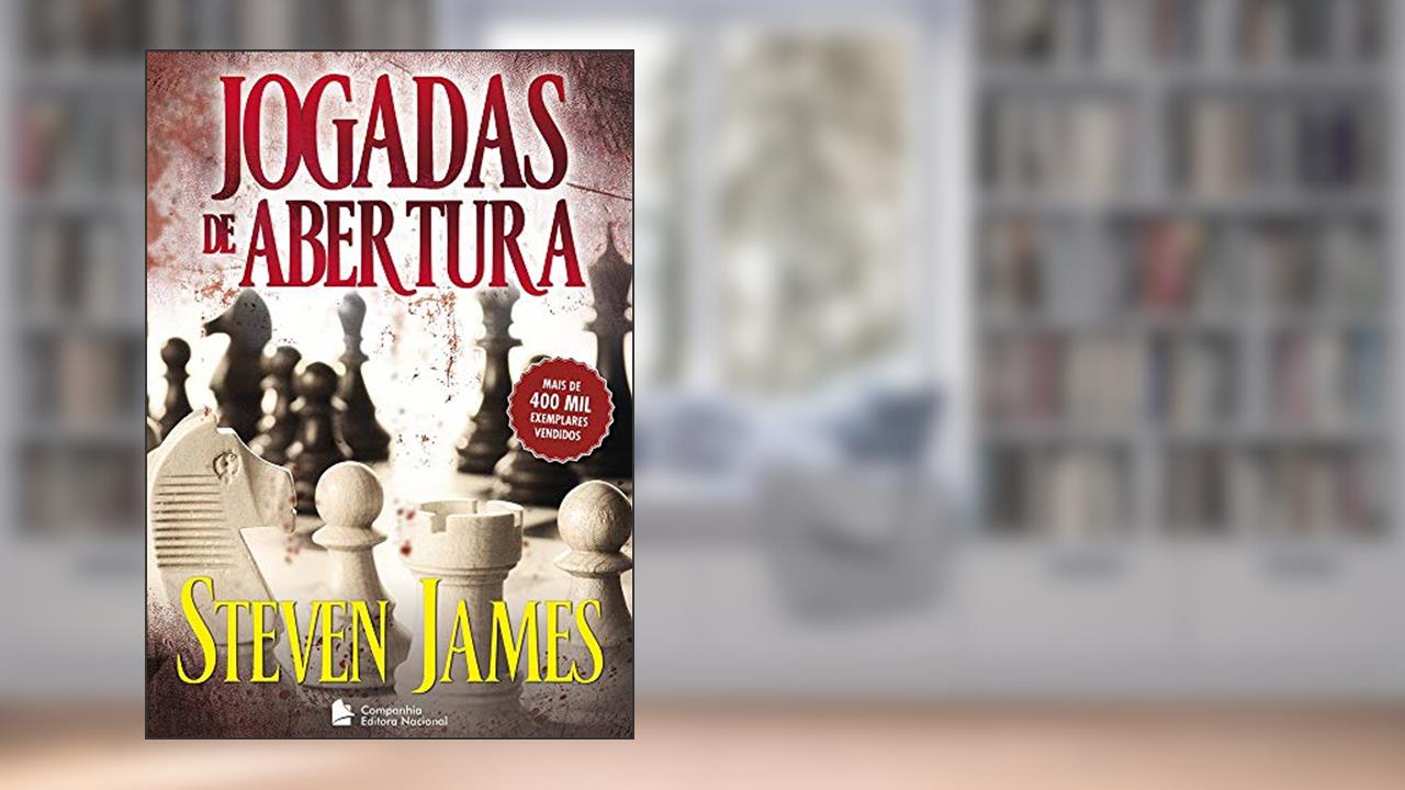 Capa de Jogadas de abertura, do autor Steven James