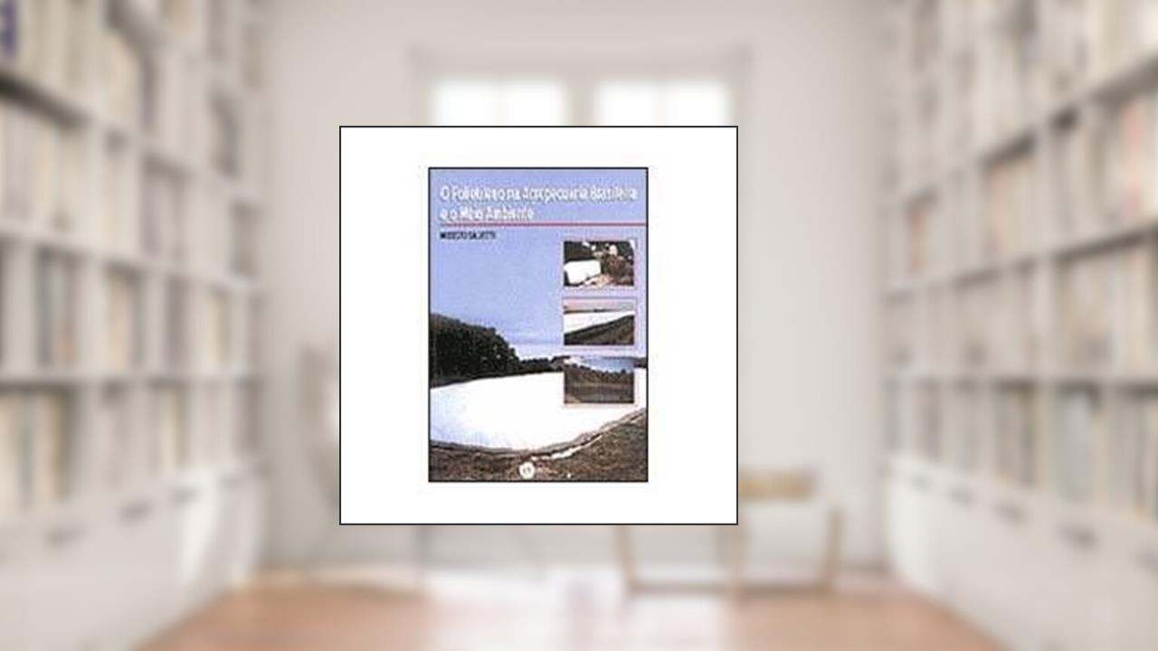 Capa de O Polietileno na Agropecuária Brasileira e o Meio Ambiente, do autor Modesto Salvetti
