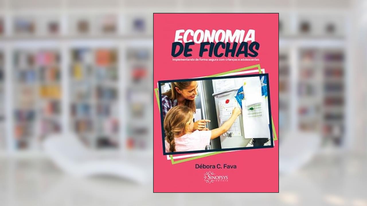 Capa de Economia de Fichas: Implementando de Forma Segura com Crianças e Adolescentes, do autor Débora Cristina Fava Melo