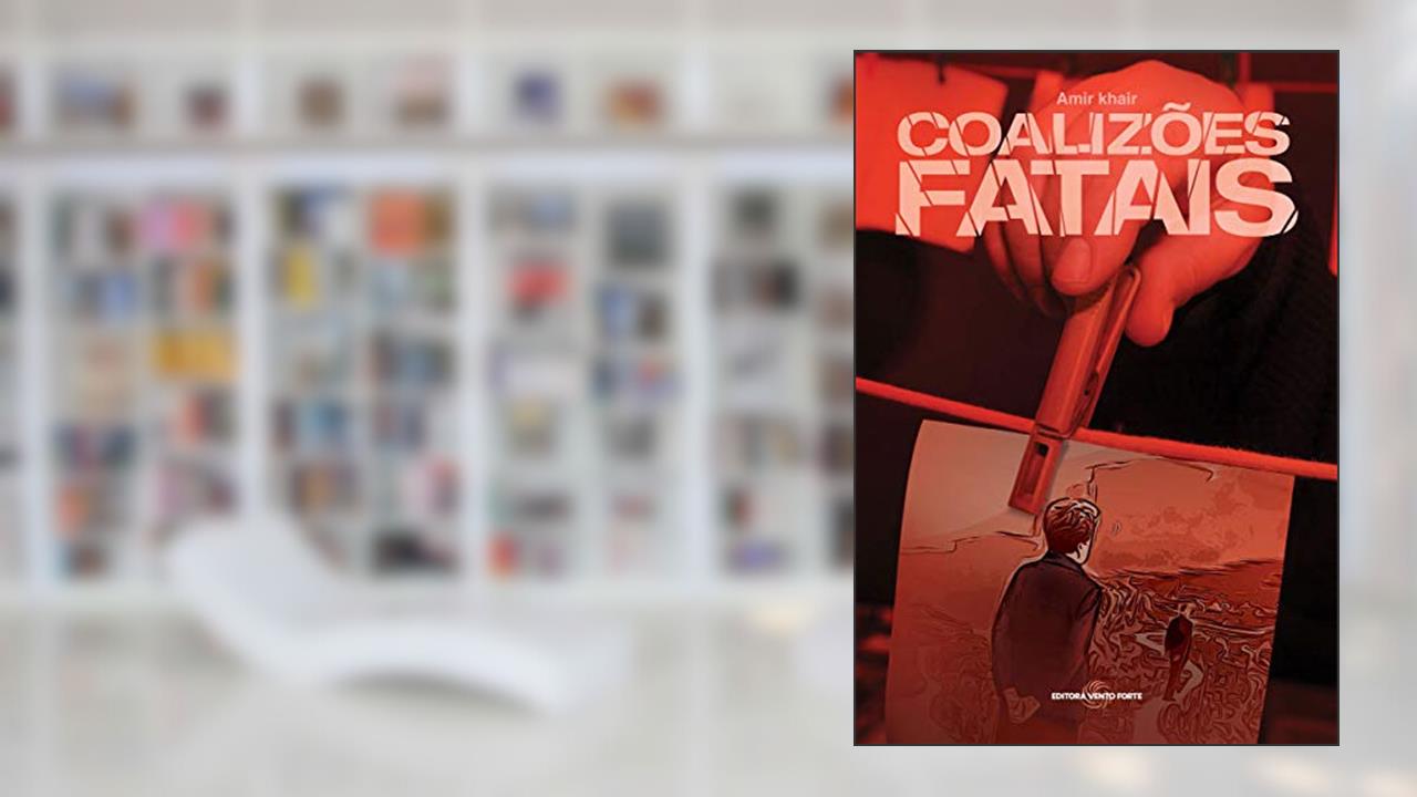 Capa de Coalizões Fatais, do autor Amir Khair