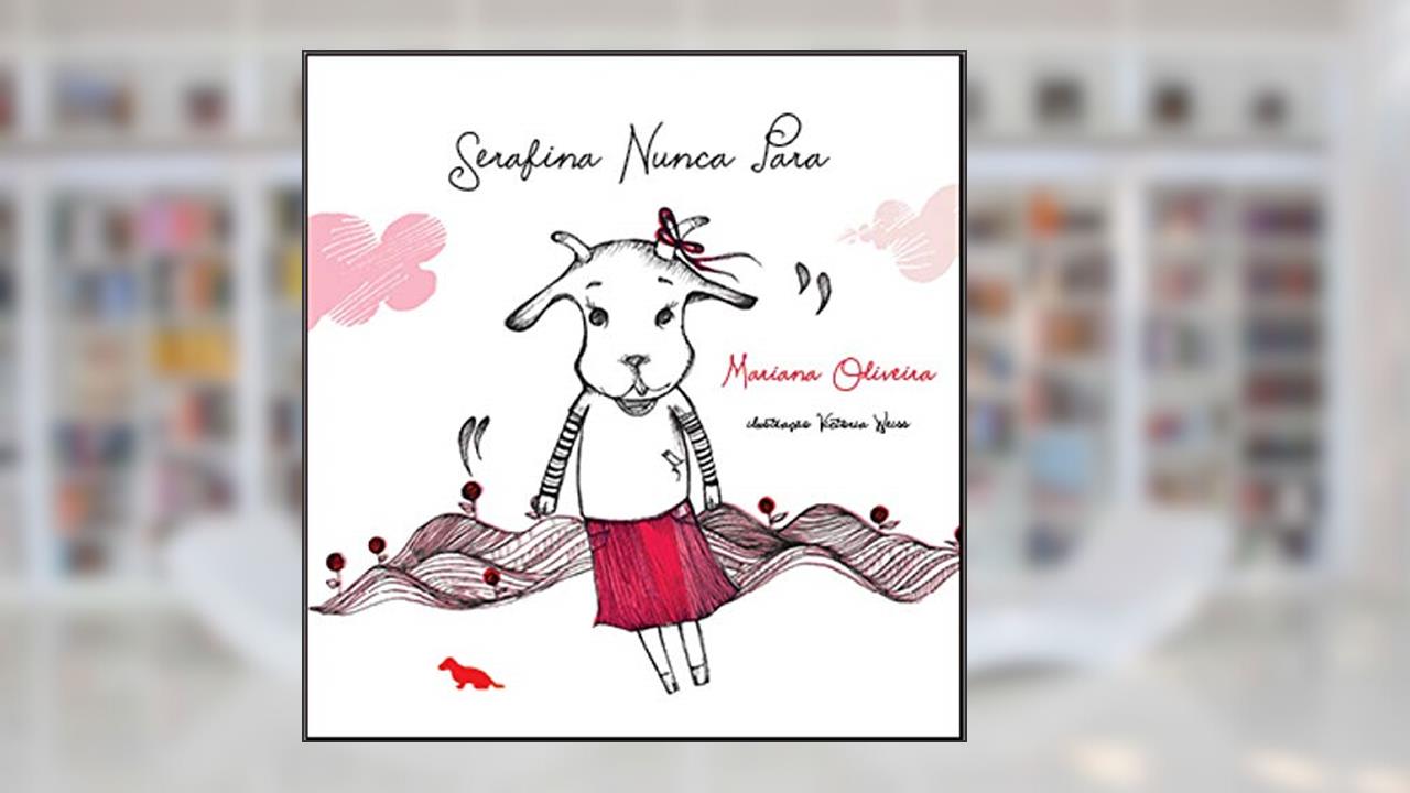 Capa de Serafina nunca para, do autor Mariana Oliveira
