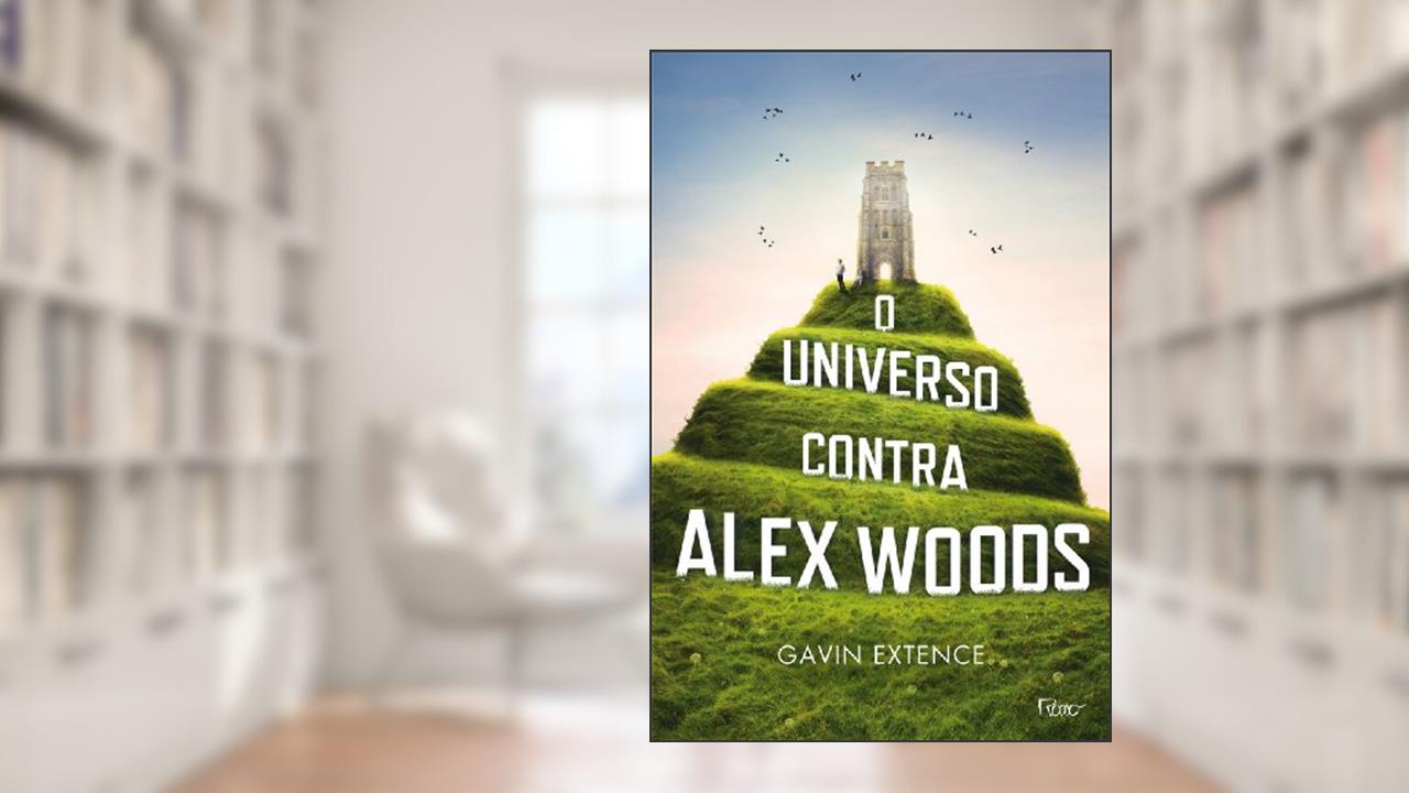 Capa de O universo contra Alex Woods, do autor Gavin Extence