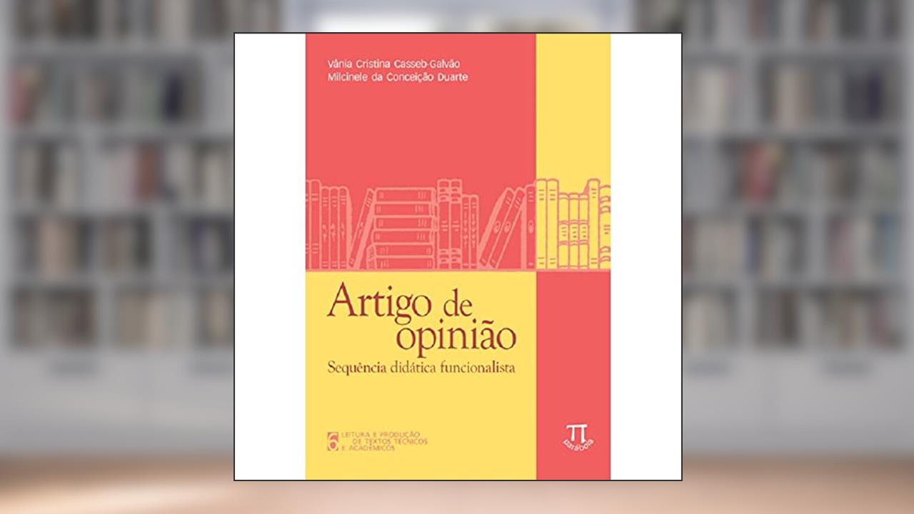 Capa de Artigo de Opinião. Sequência Didática Funcionalista, do autor Vânia Cristina Casseb-Galvão