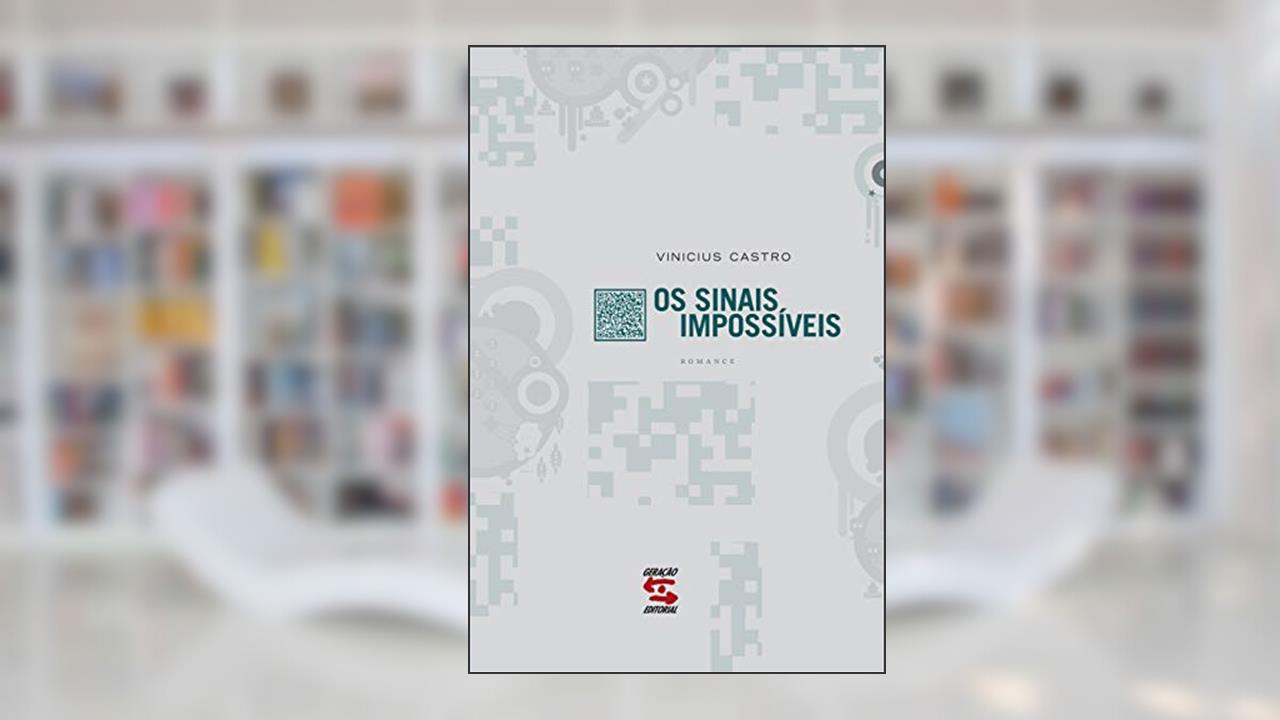 Capa de Os Sinais Impossíveis, do autor Vinicius Castro