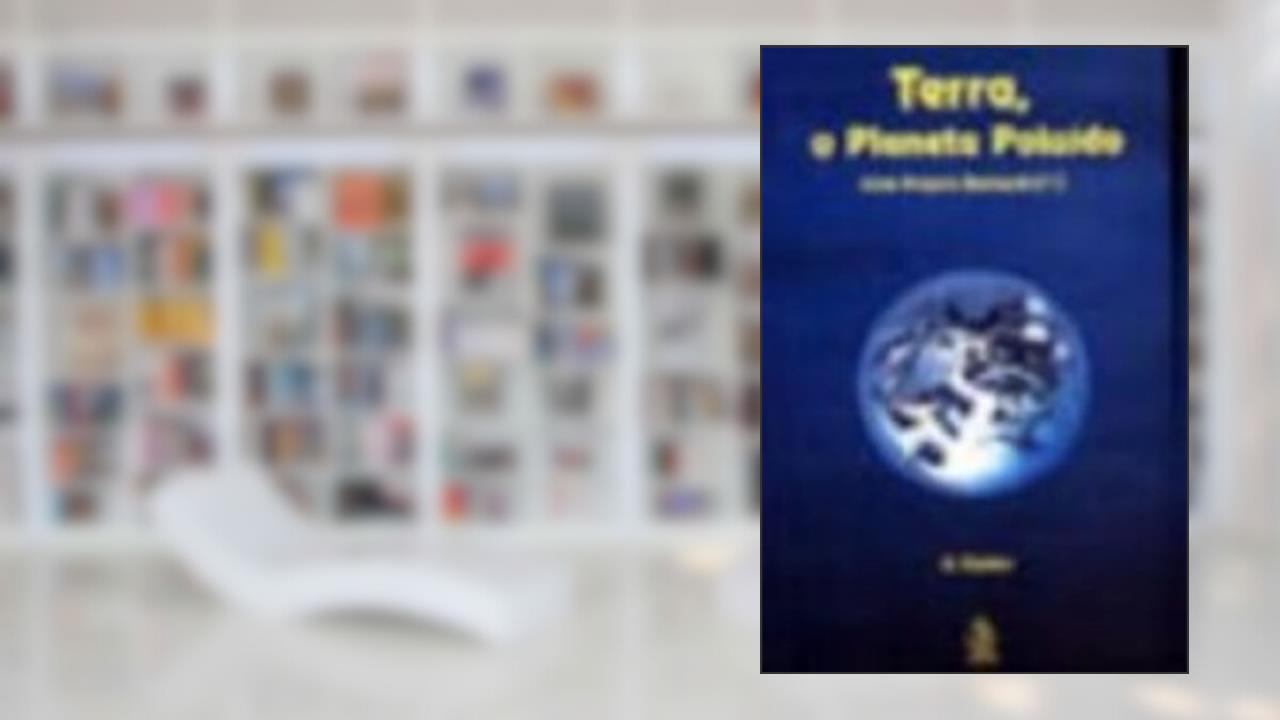 Capa de Terra o Planeta Poluido, do autor Carmo