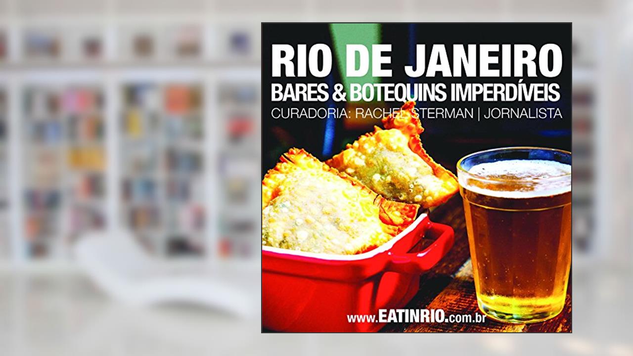 Capa de Eat in Rio. Bares & Botequins Imperdíveis do Rio de Janeiro 2015, do autor Rachel Sterman