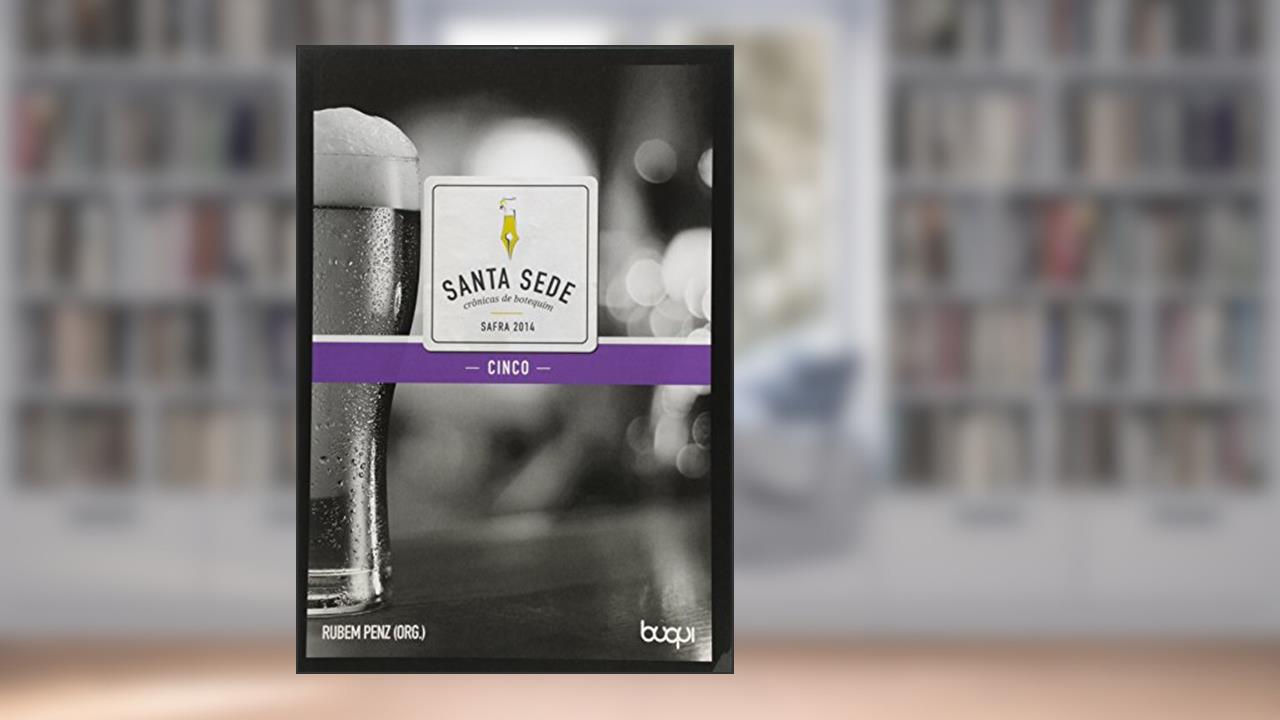 Capa de Santa Sede 5. Crônicas de Botequim, do autor Rubem Penzm
