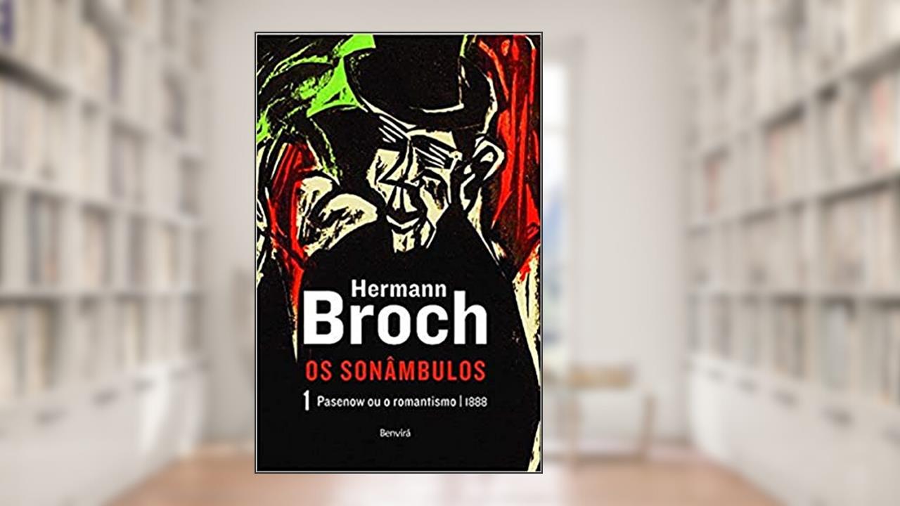 Capa de Pasenow ou o romantismo: Trilogia os sonâmbulos - Volume 1, do autor Hermann Broch