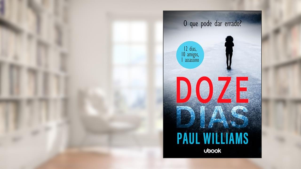 Capa de Doze dias, do autor Paul Williams Williams