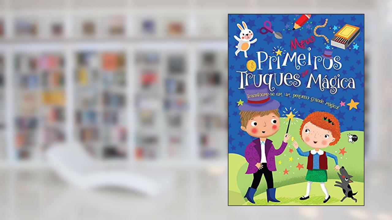 Capa de Minhas Descobertas - Meus Primeiros Truques de Mágica (P´TIT): Meus Primeiros Truques de Mágica (P´TIT): 01, do autor Susaeta Ediciones - Espanha