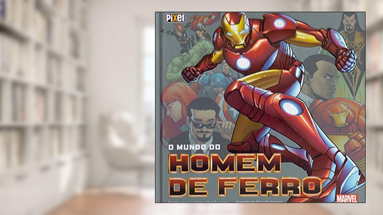 Capa de O Mundo do Homem de Ferro, do autor Larry Hama; Marc Sumerak