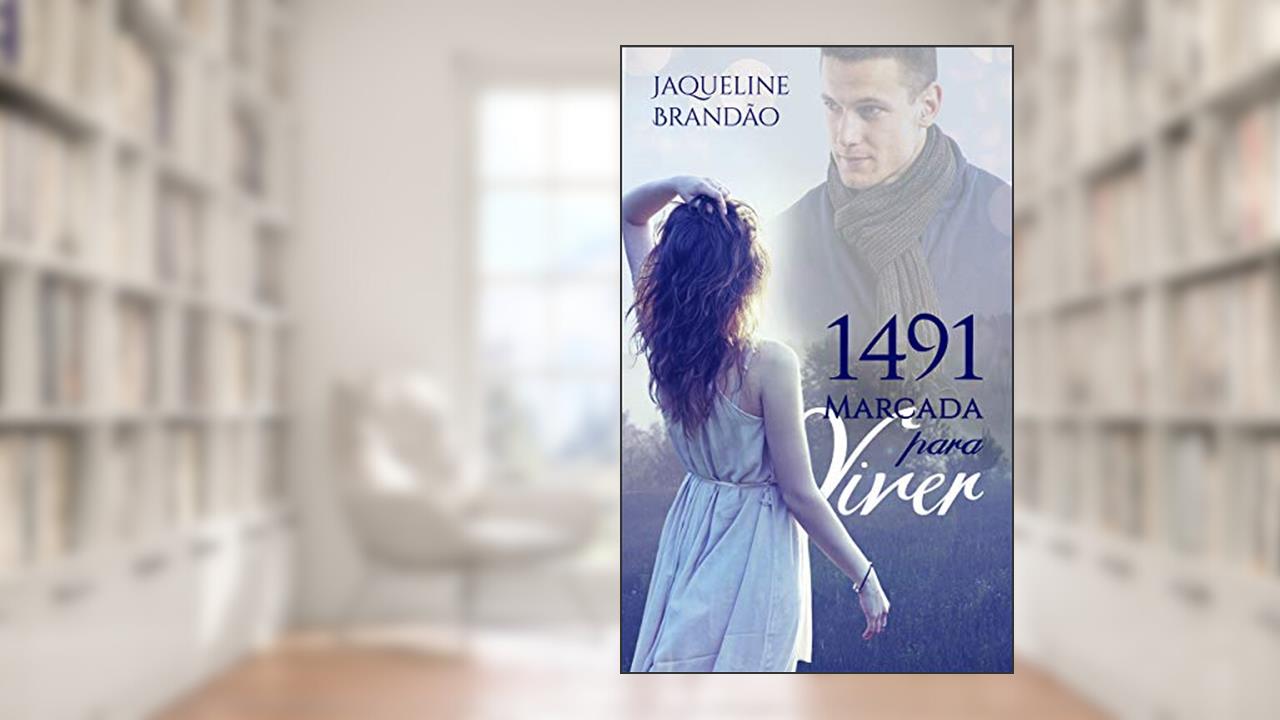 Capa de 1491 - Marcada para Viver, do autor Jaqueline Brandão